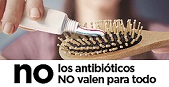 Los antibióticos NO valen para todo